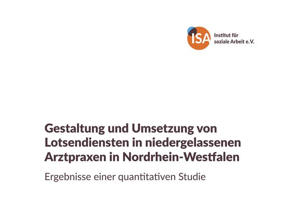 Ergebnisse einer quantitativen Studie: Gestaltung und Umsetzung von Lotsendiensten in niedergelassenen Arztpraxen in NRW